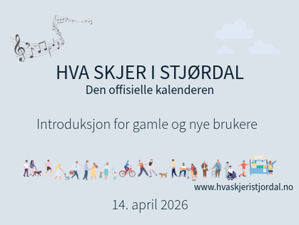 Hva skjer i Stjørdal - Introduksjon for gamle og nye brukere